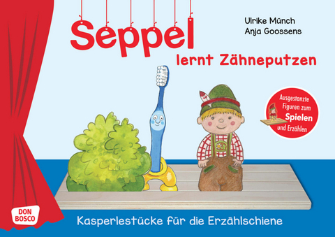 Seppel lernt Zähneputzen. Erzählschienen-Figurenset - Ulrike Münch