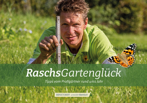 Raschs Gartenglück - Peter Rasch