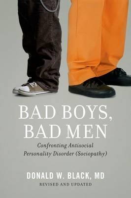 Bad Boys, Bad Men -  Donald W. Black