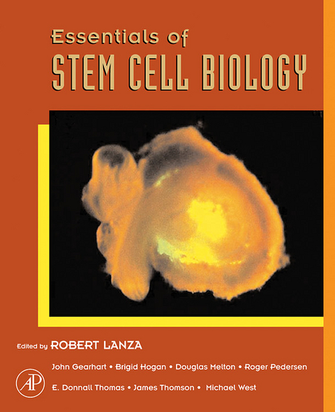 Essentials of Stem Cell Biology - 