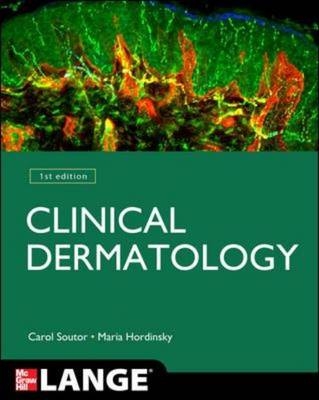 Clinical Dermatology -  Maria Hordinsky,  Carol A. Soutor