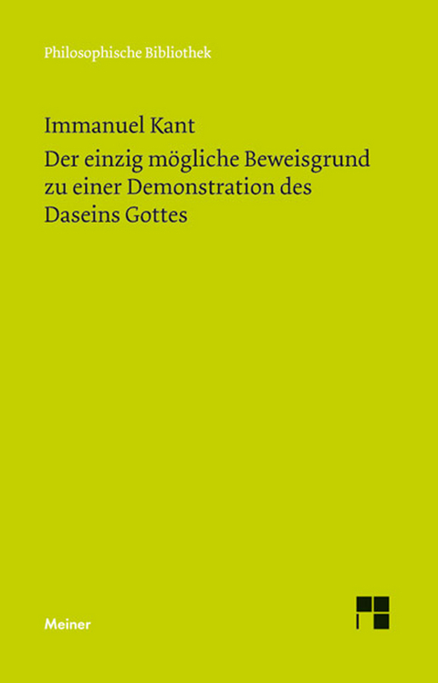 Der einzig mögliche Beweisgrund zu einer Demonstration des Daseins Gottes -  Immanuel Kant