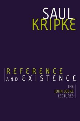 Reference and Existence -  Saul A. Kripke