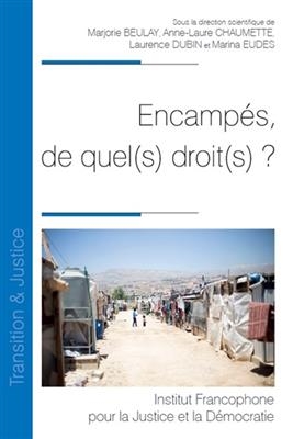 Encampés, de quel(s) droit(s) ? -  BEULAY M. C-L.