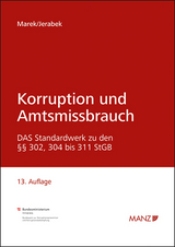 Korruption und Amtsmissbrauch - Marek, Eva; Jerabek, Robert