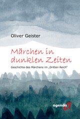 Märchen in dunklen Zeiten - Oliver Geister