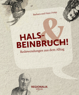 Hals- und Beinbruch! - Barbara und Hans Otzen