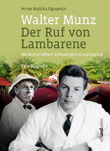 Walter Munz - Der Ruf von Lambarene - Hines Mabika