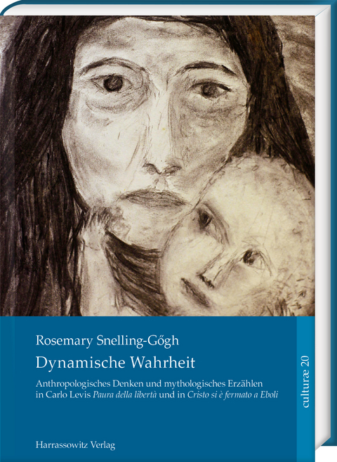 Dynamische Wahrheit - Rosemary Snelling-Gögh