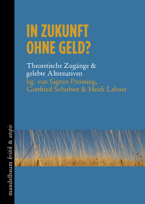 In Zukunft ohne Geld? - 