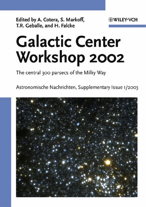 Proceedings of the Galactic Center Workshop 2002 - 