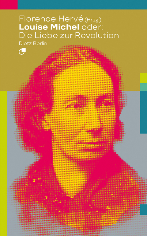 Louise Michel oder: Die Liebe zur Revolution - 