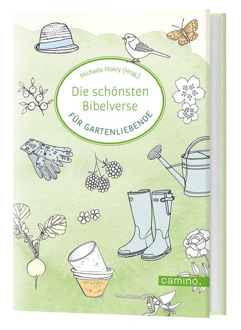 Die schönsten Bibelverse für Gartenliebende - 