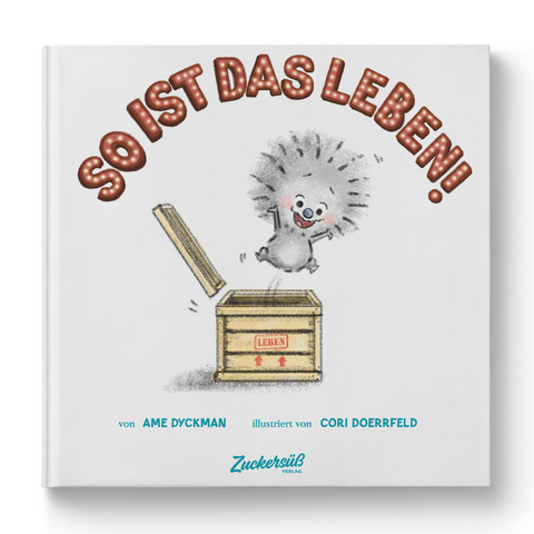 So ist das Leben! - Ame Dyckman