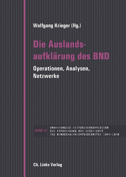 Die Auslandsaufklärung des BND - 