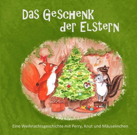 Das Geschenk der Elstern - Charlotte Kaindl