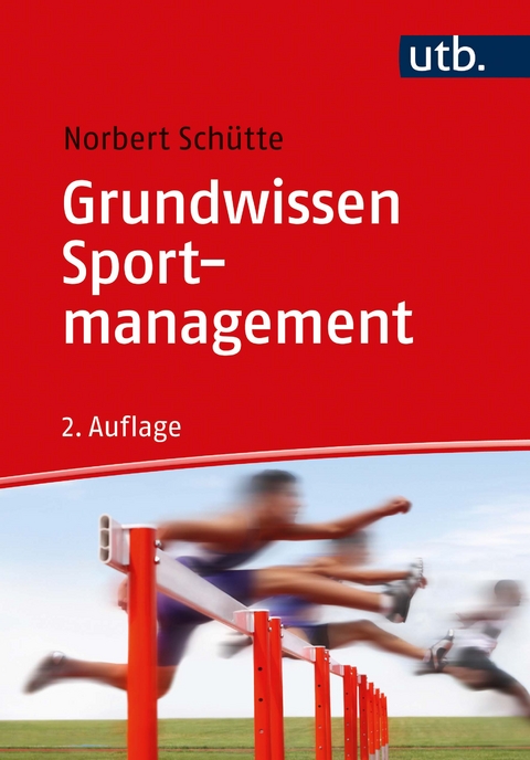 Grundwissen Sportmanagement - Norbert Schütte