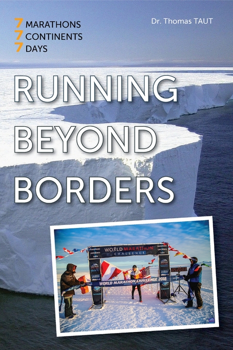 Running Beyond Borders - Dr. Taut  Thomas