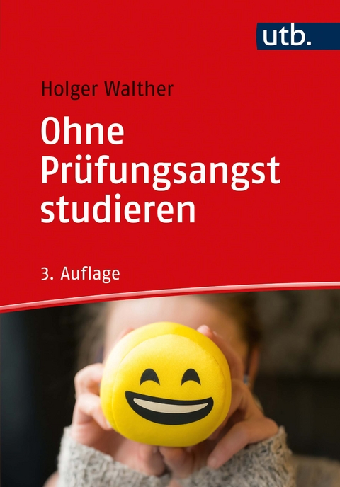 Ohne Prüfungsangst studieren - Holger Walther