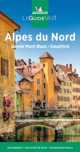 Michelin Le Guide Vert Alpes du Nord - Michelin