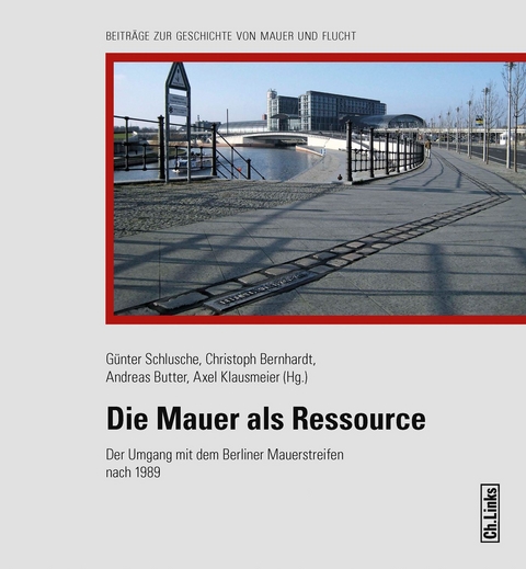 Die Mauer als Ressource - 