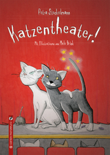 Katzentheater! - Petra Steckelmann