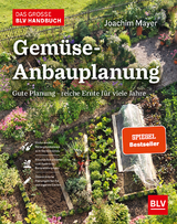 Das große BLV Handbuch Gemüse-Anbauplanung - Joachim Mayer