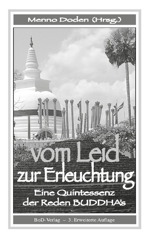 Vom Leid zur Erleuchtung - 