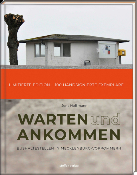 Warten & Ankommen (Limitierte, handsignierte Ausgabe) - Jens Hoffmann