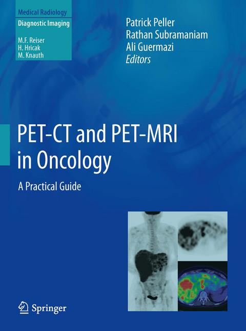 PET-CT and PET-MRI in Oncology - 