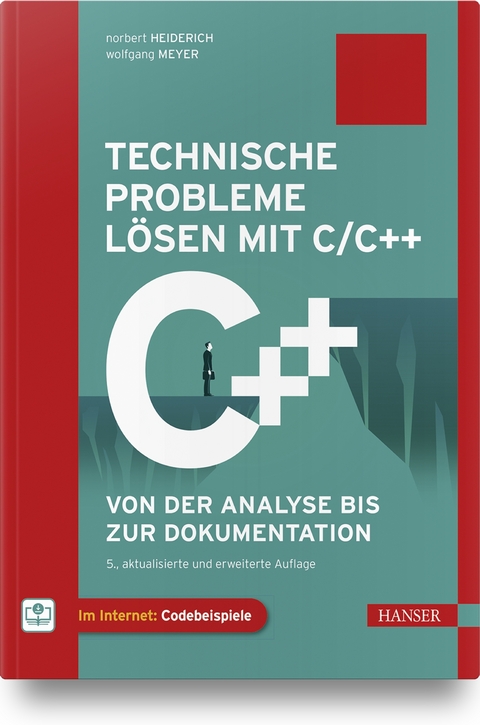 Technische Probleme lösen mit C/C++ - Norbert Heiderich, Wolfgang Meyer