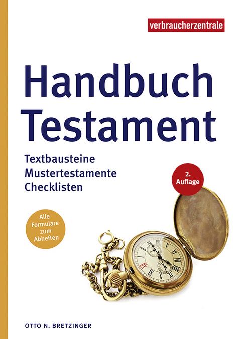 Handbuch Testament - Otto N. Bretzinger