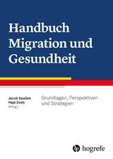 Handbuch Migration und Gesundheit - 