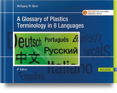 A Glossary of Plastics Terminology in 8 Languages - Wolfgang Glenz