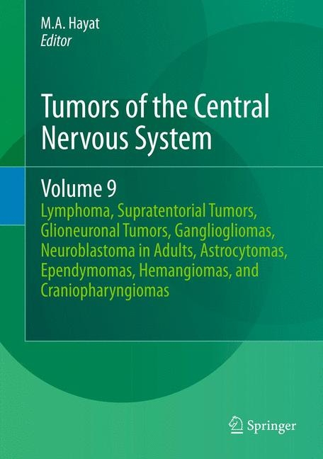 Tumors of the Central Nervous System, Volume 9 - 