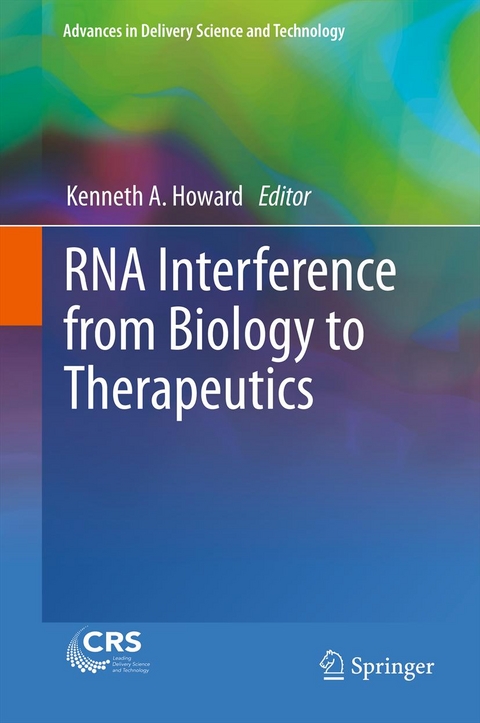 RNA Interference from Biology to Therapeutics - 