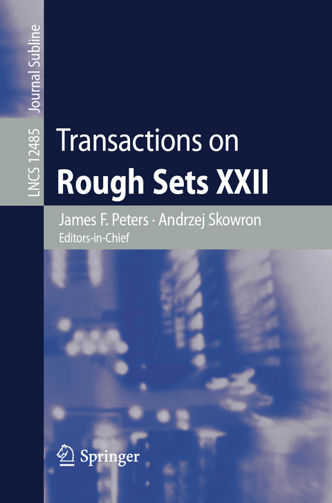 Transactions on Rough Sets XXII - 