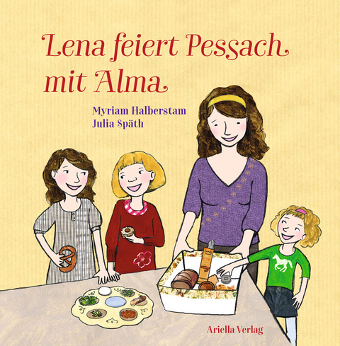 Lena feiert Pessach mit Alma - Myriam Halberstam