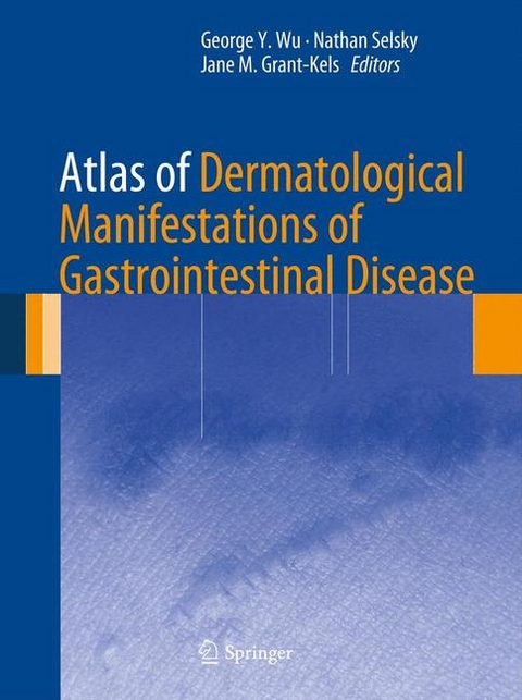 Atlas of Dermatological Manifestations of Gastrointestinal Disease - 