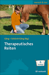 Therapeutisches Reiten - Gäng, Marianne; Schürch-Gäng, Sibylle