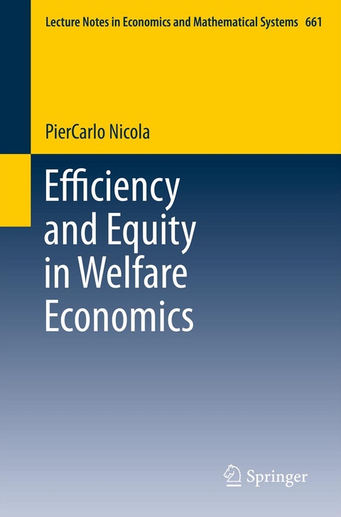 Efficiency and Equity in Welfare Economics - PierCarlo Nicola