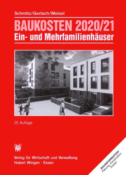 Baukosten 2020/21 Ein- und Mehrfamilienhäuser - Reinhard Gerlach, Heinz Schmitz