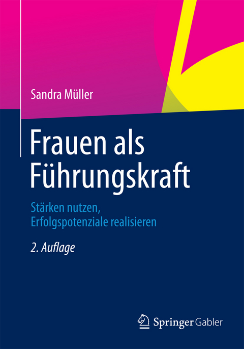 Frauen als Führungskraft - Sandra Müller