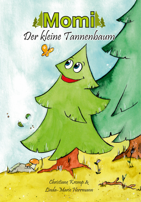 Momi, der kleine Tannenbaum - Christiane Kromp