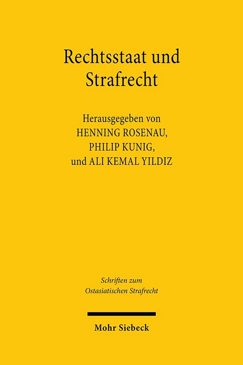 Rechtsstaat und Strafrecht - 