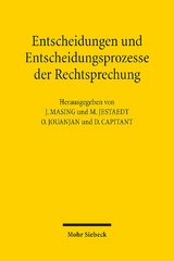 Entscheidungen und Entscheidungsprozesse der Rechtsprechung - 