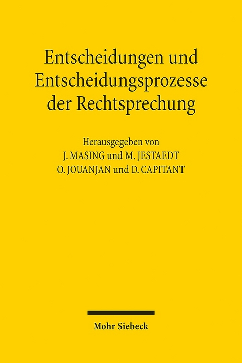 Entscheidungen und Entscheidungsprozesse der Rechtsprechung - 