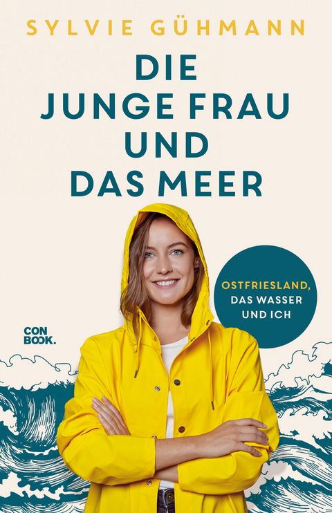 Die junge Frau und das Meer - Sylvie Gühmann