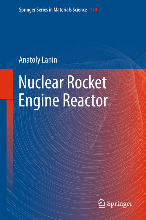 Nuclear Rocket Engine Reactor - Anatoly Lanin