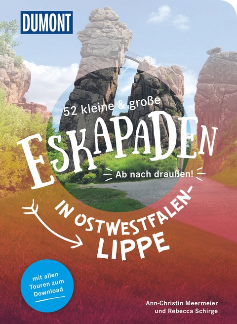 52 kleine & große Eskapaden in Ostwestfalen-Lippe - Rebecca Schirge, Ann-Christin Meermeier